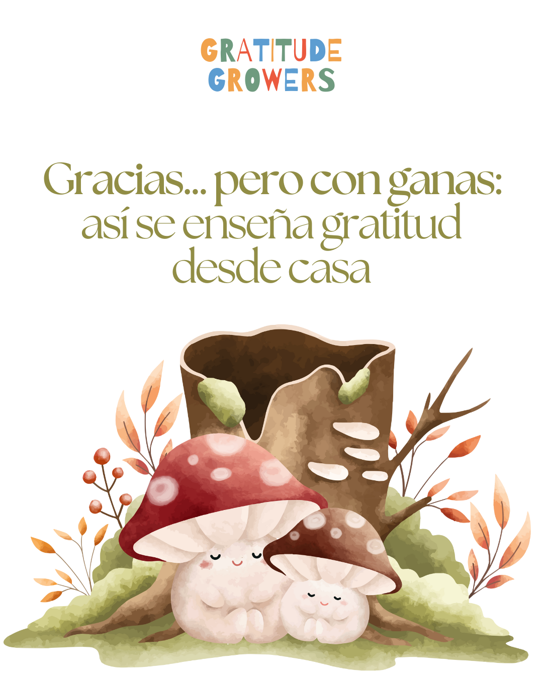 Gracias... pero con ganas: así se enseña gratitud desde casa